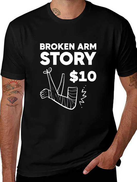 Broken Arm Story T-Shirt - Funny Graphic Tee