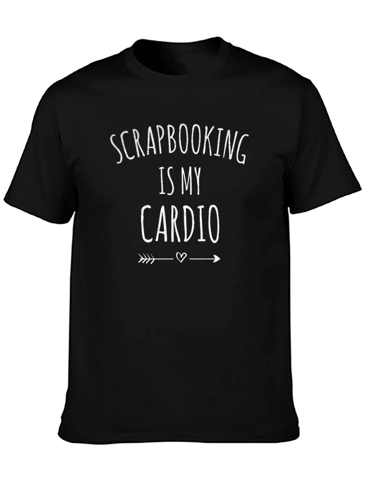 Scrapbooking is My Cardio Graphic Tee