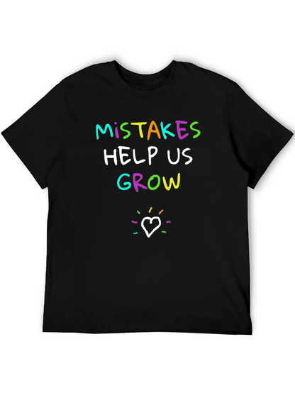 Mistakes Help Us Grow Graphic Tee