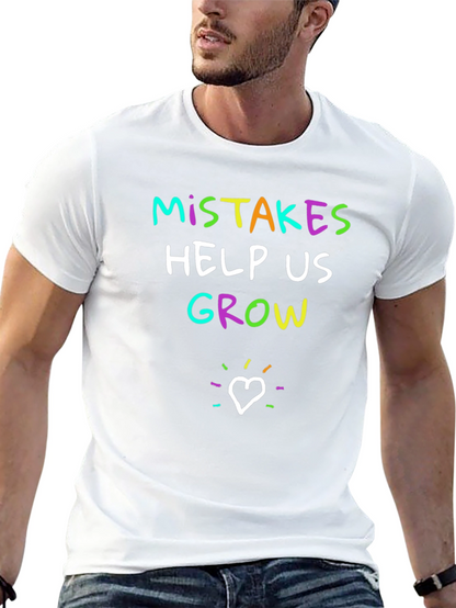Mistakes Help Us Grow Graphic Tee