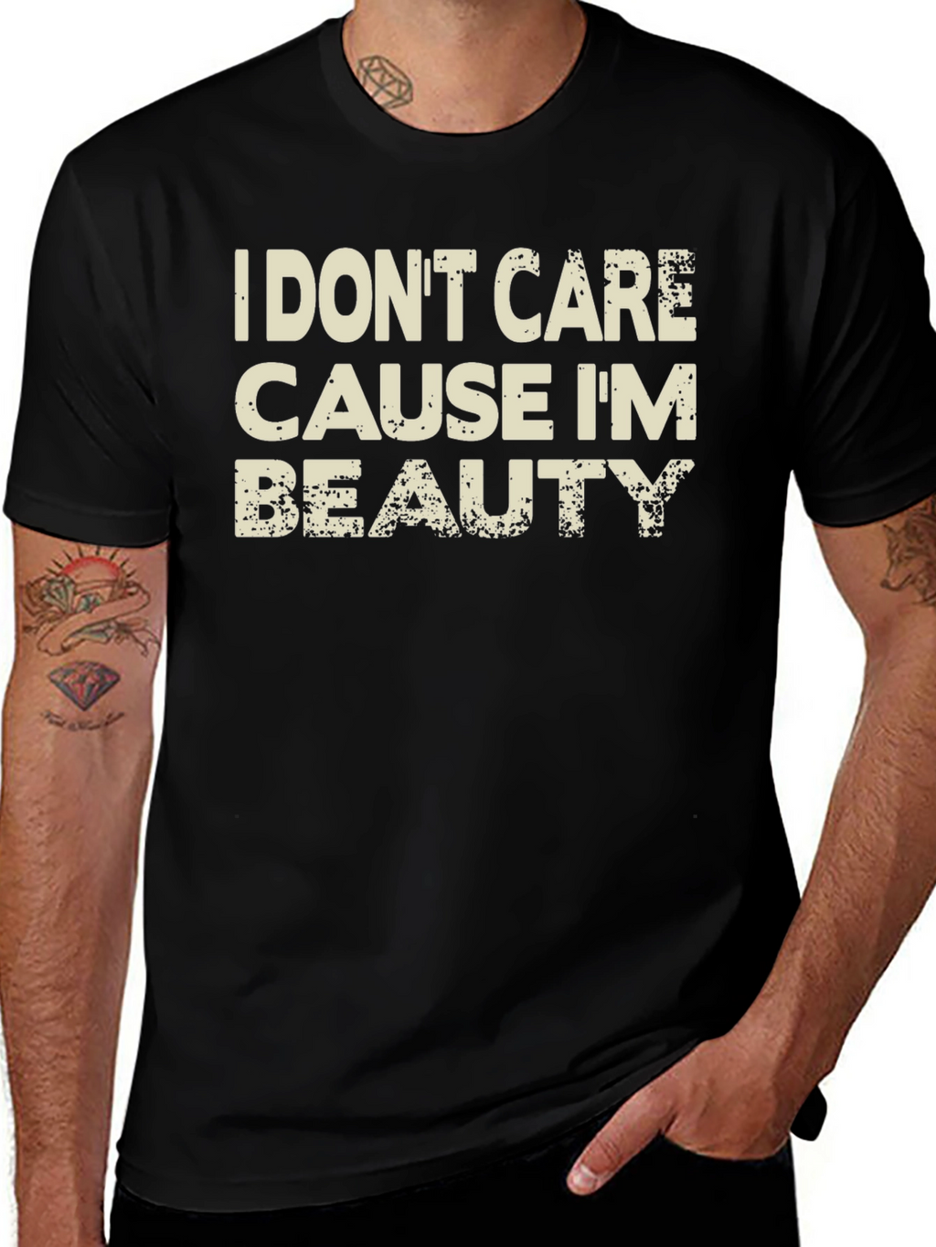 I Dont Care Cause Im Beauty Black T-Shirt