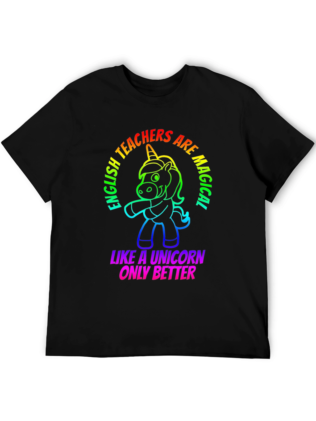 English Teacher Unicorn T-Shirt - Magical & Better
