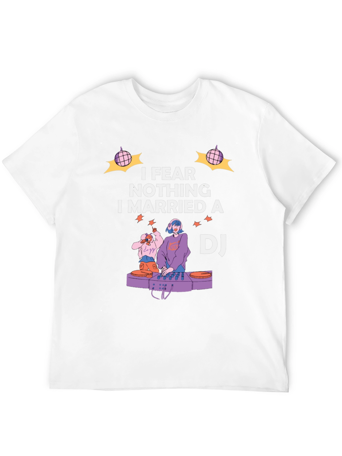 I Married A DJ Graphic T-Shirt