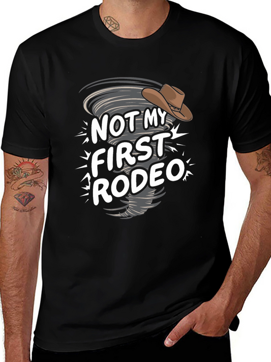 Not My First Rodeo Graphic Tee - Cowboy Humor T-Shirt