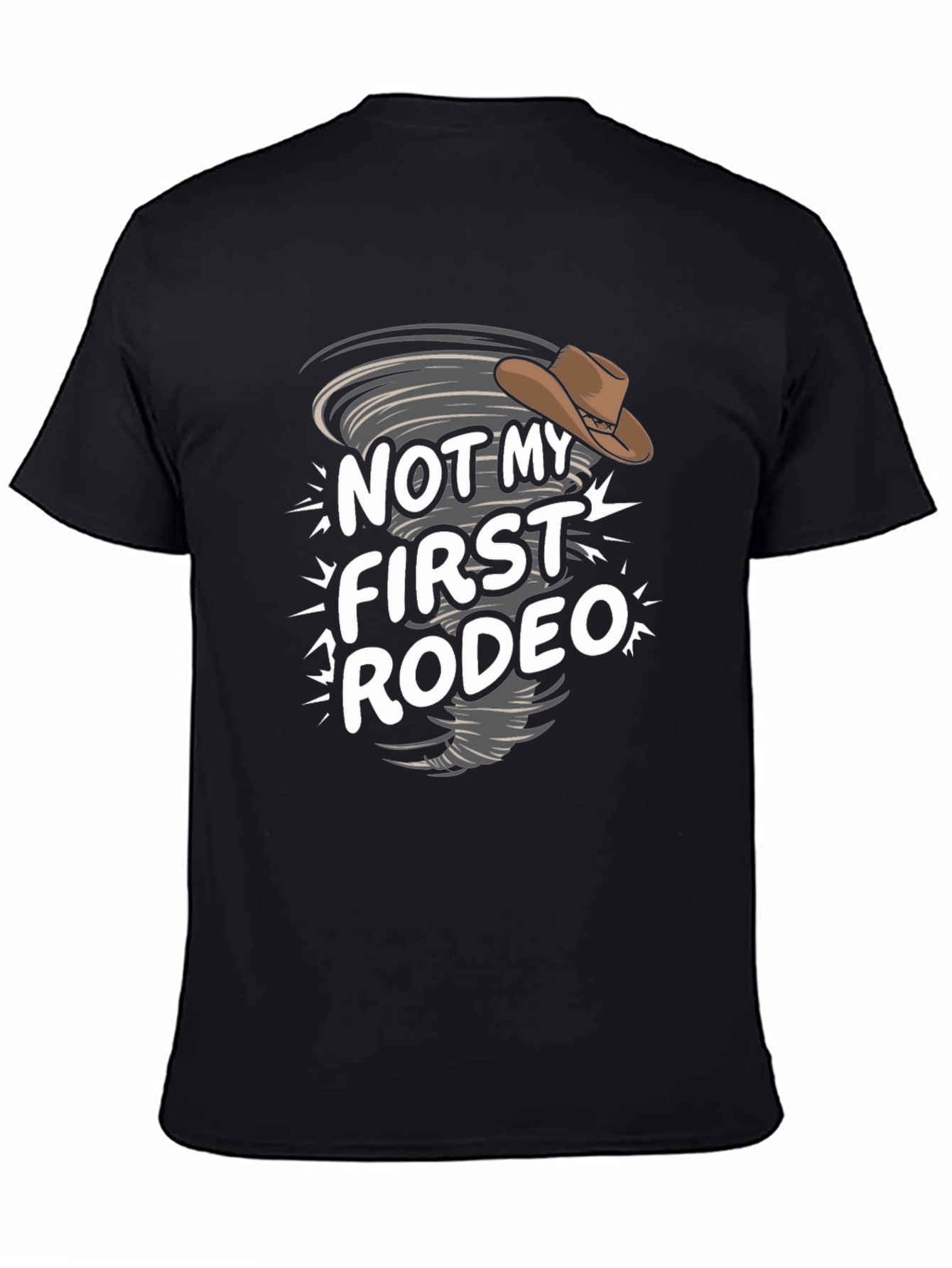 Not My First Rodeo Graphic Tee - Cowboy Humor T-Shirt