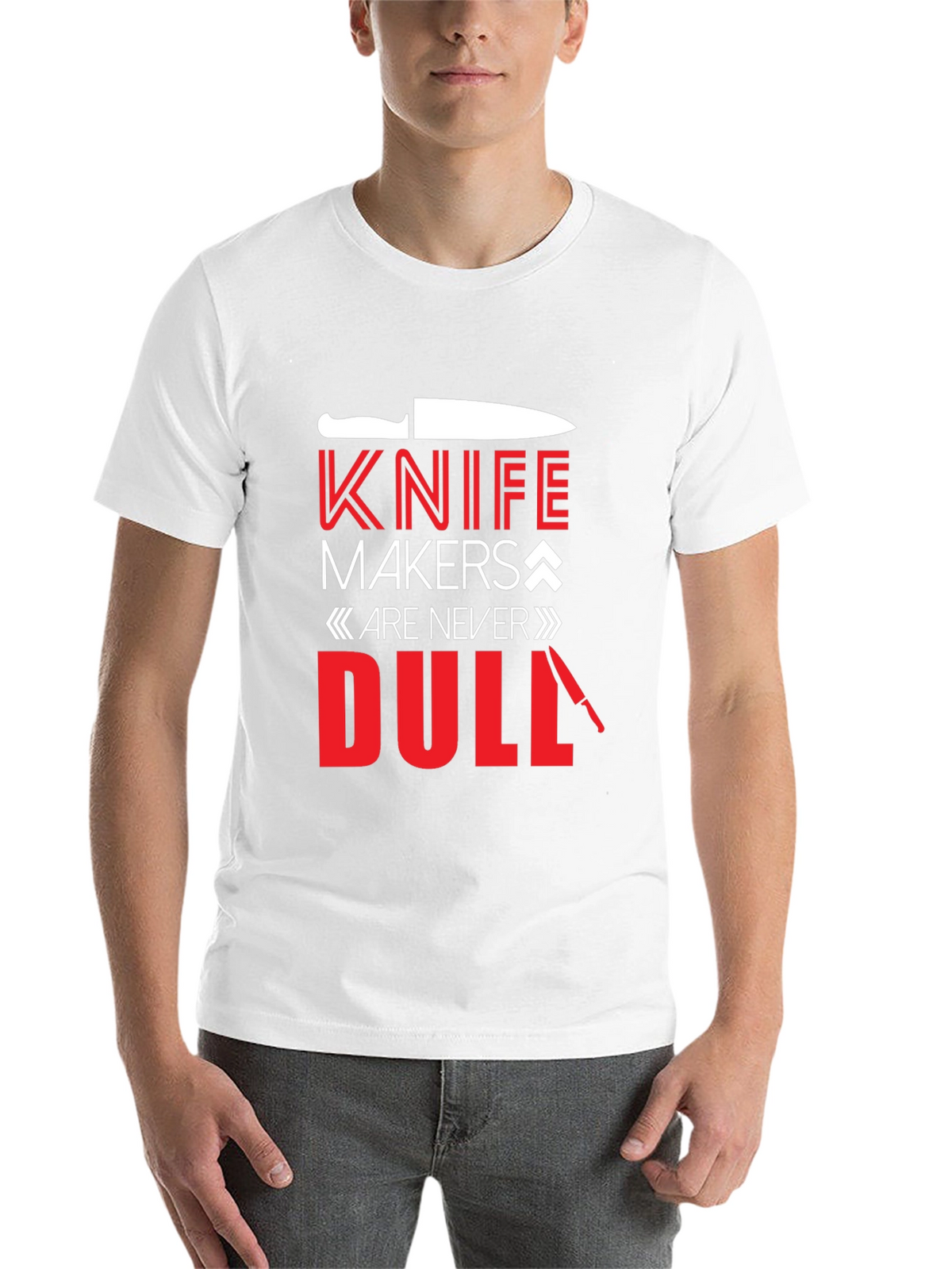 Knife Makers Are Never Dull T-Shirt