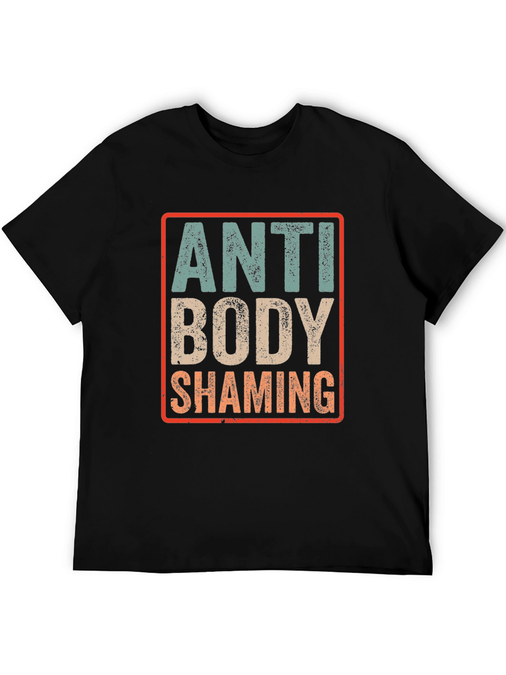 Anti Body Shaming Graphic Tee