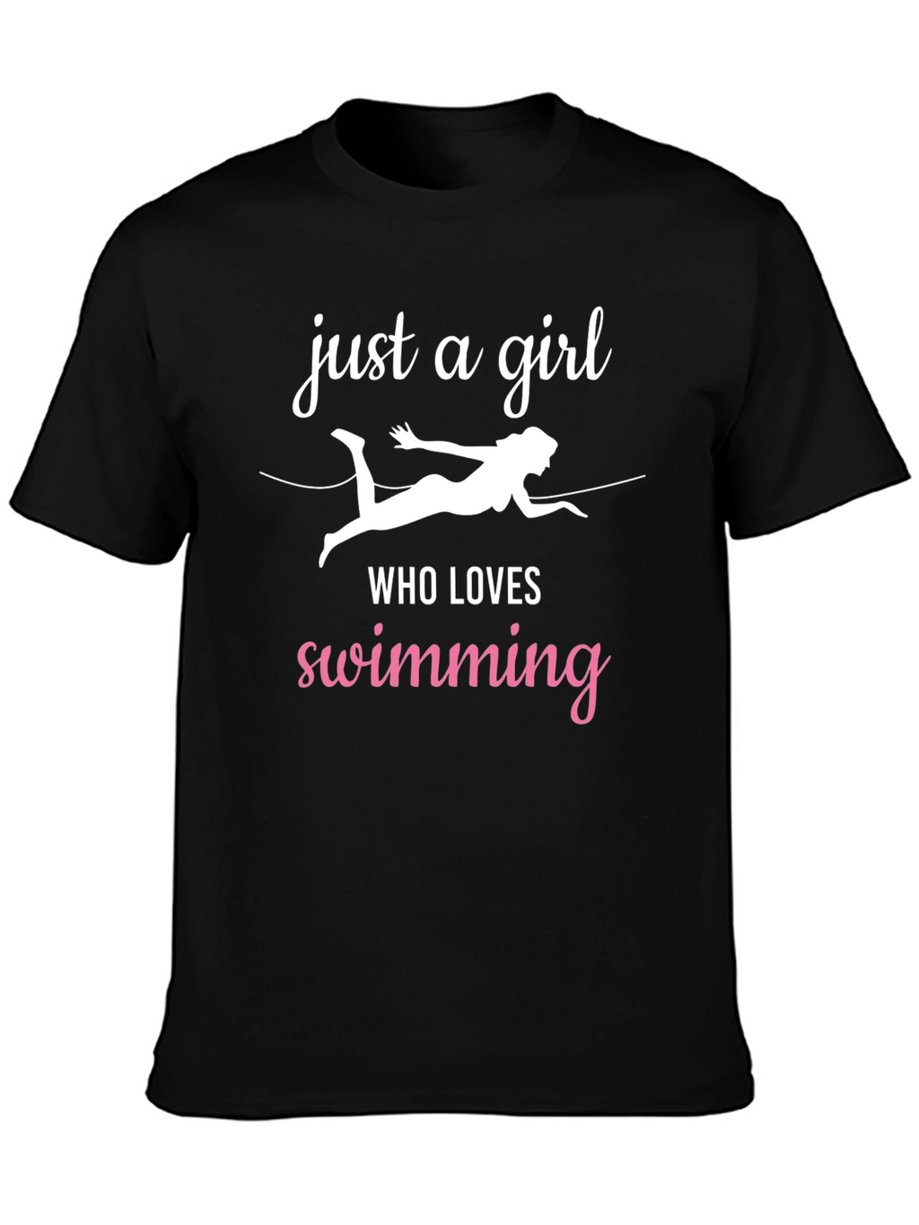 Just a Girl Who Loves Swimming T-Shirt