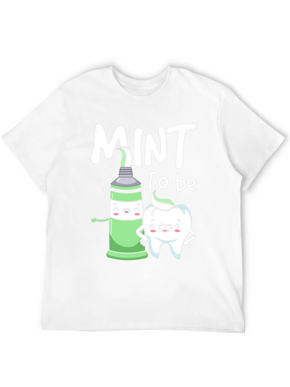 Mint to be Tooth T-Shirt Funny Dental Tee
