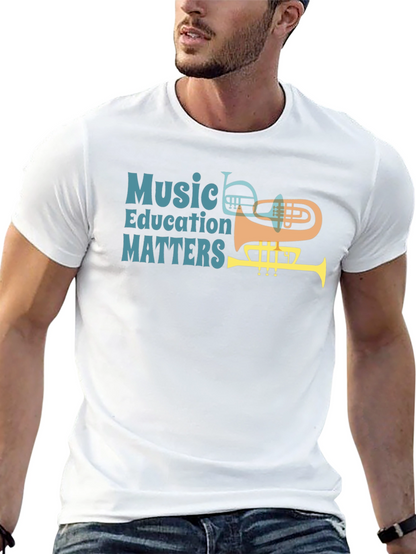 Music Education Matters Graphic T-Shirt