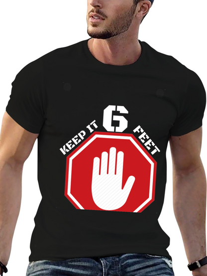 Keep It 6 Feet T-Shirt - Social Distancing Tee