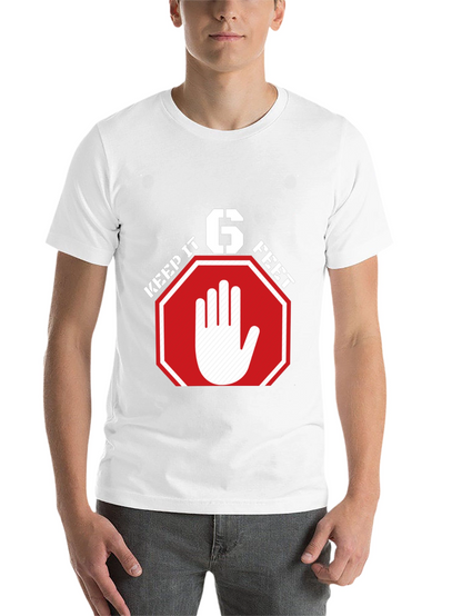 Keep It 6 Feet T-Shirt - Social Distancing Tee
