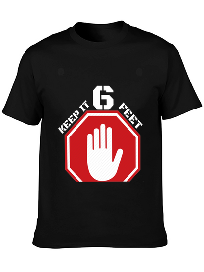 Keep It 6 Feet T-Shirt - Social Distancing Tee