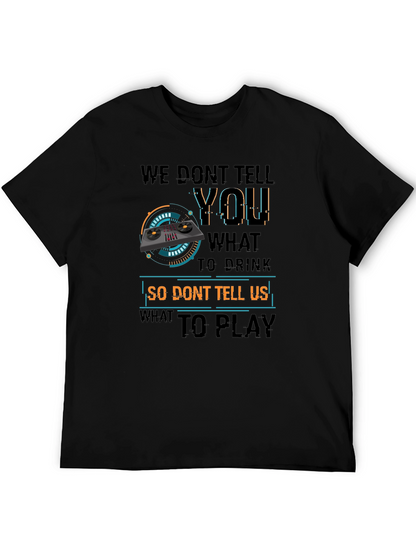 DJ Dont Tell Me What To Play T-Shirt