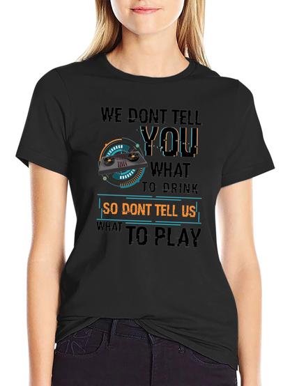 DJ Dont Tell Me What To Play T-Shirt