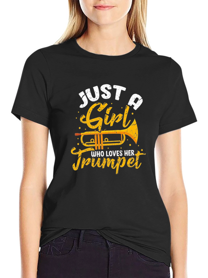 Just A Girl Who Loves Her Trumpet Black T-Shirt