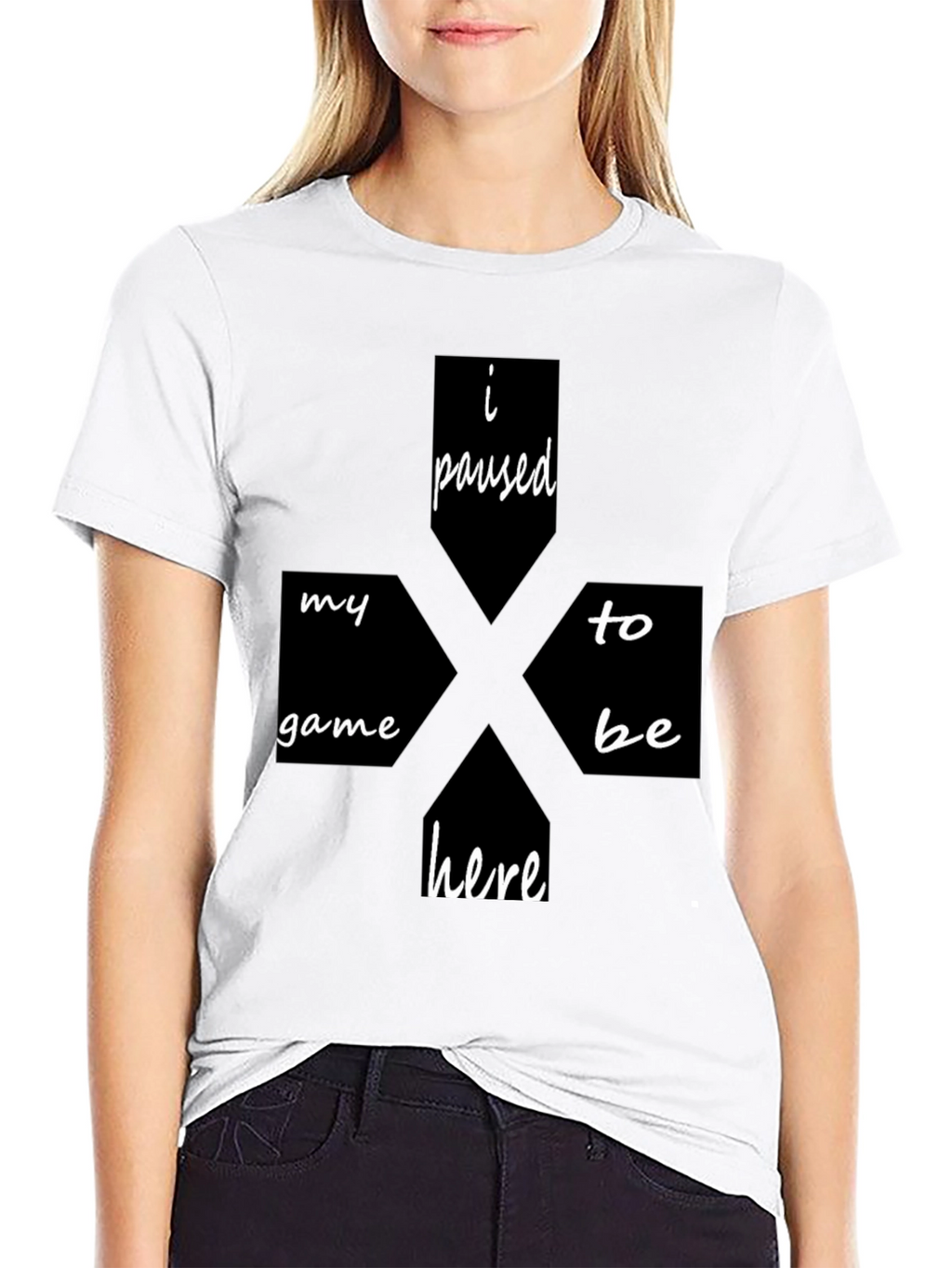 I Paused My Game To Be Here Black T-Shirt