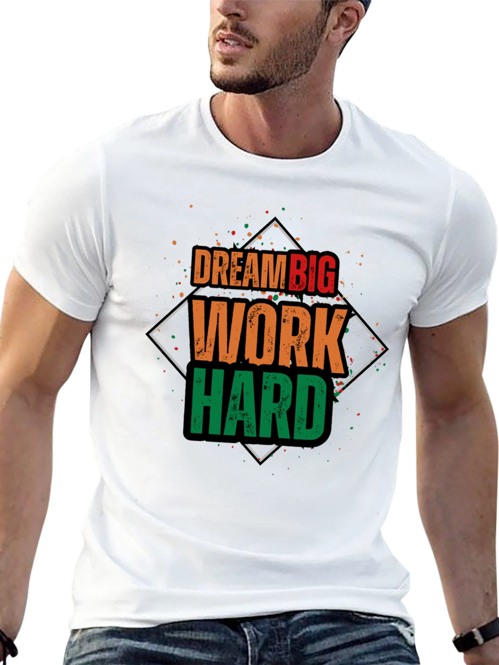 Dream Big Work Hard T-Shirt