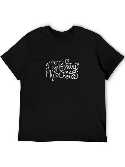 My Body My Choice Graphic Tee - Black Unisex