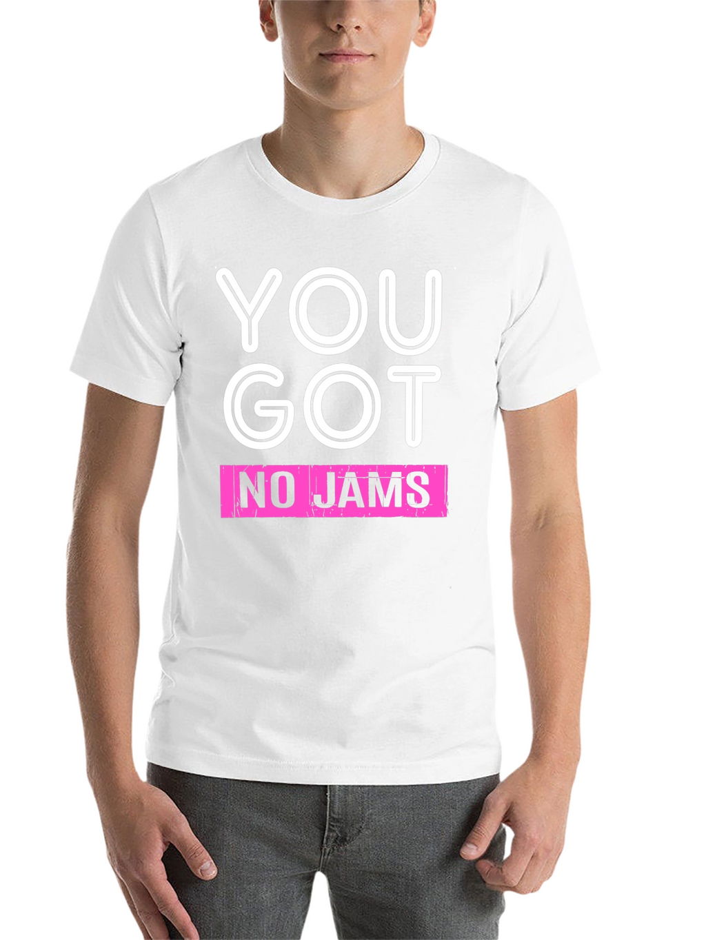 You Got No Jams Graphic Tee