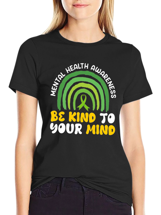 Mental Health Awareness T-Shirt - Be Kind To Your Mind