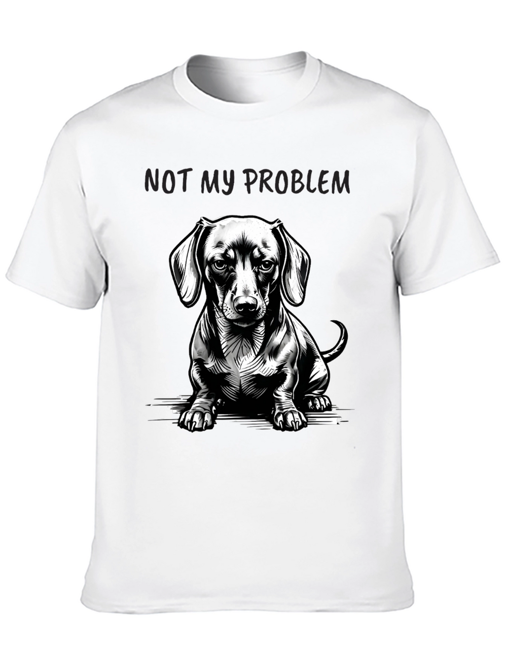 Dachshund Not My Problem Graphic Tee