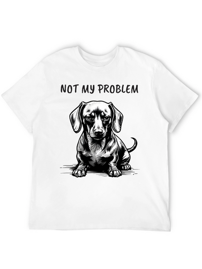 Dachshund Not My Problem Graphic Tee