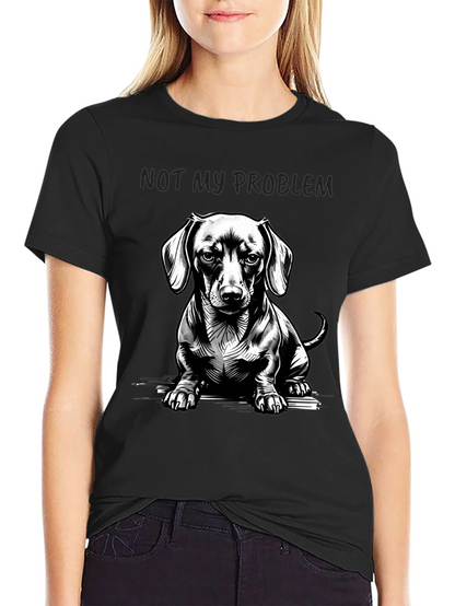 Dachshund Not My Problem Graphic Tee