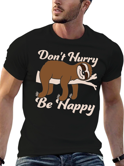 Dont Hurry Be Happy Sloth T-Shirt
