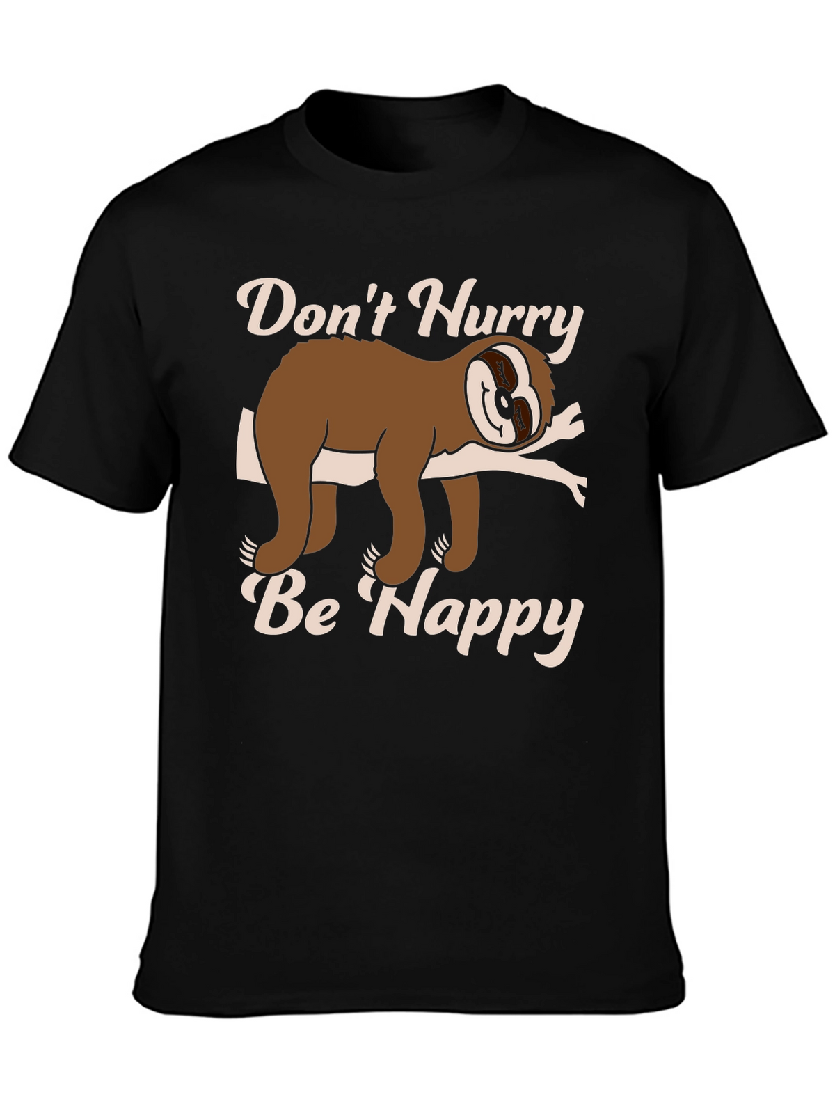 Dont Hurry Be Happy Sloth T-Shirt