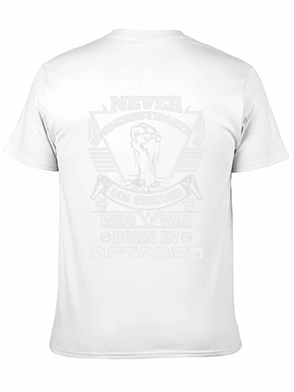 Never Underestimate Dog Rescuer Born in October T-Shirt