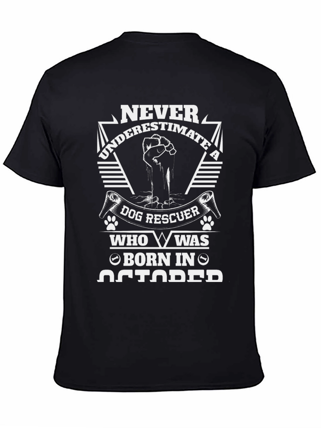 Never Underestimate Dog Rescuer Born in October T-Shirt