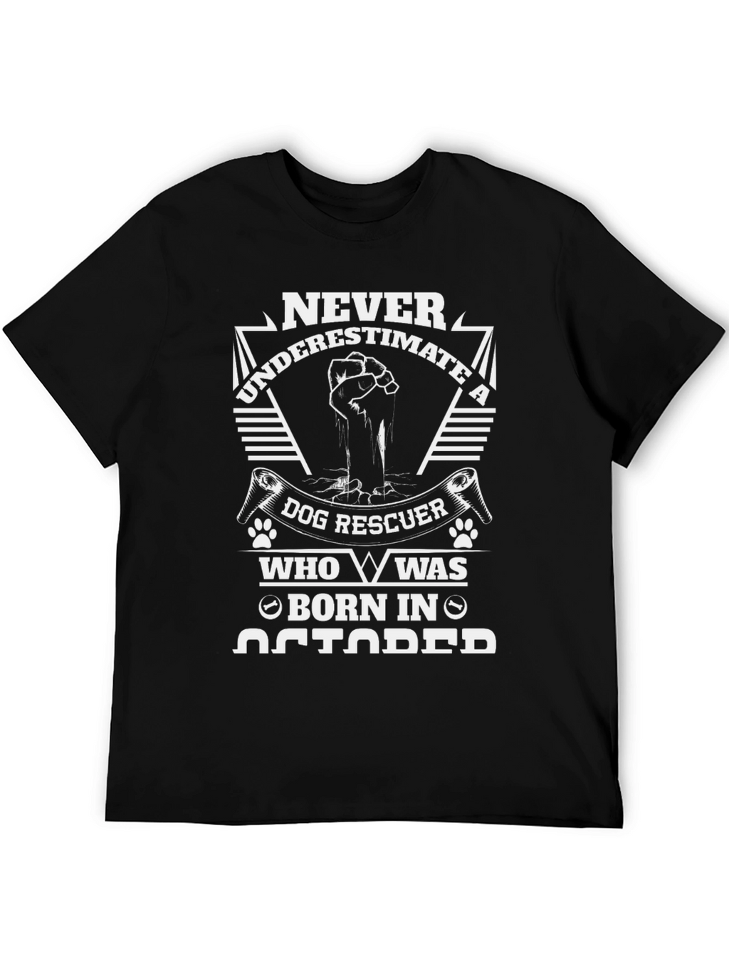 Never Underestimate Dog Rescuer Born in October T-Shirt