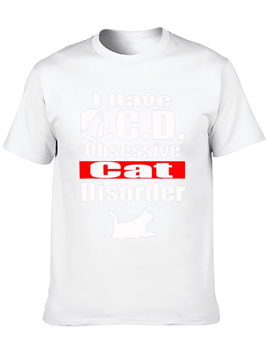 Obsessive Cat Disorder T-Shirt Funny Novelty Tee