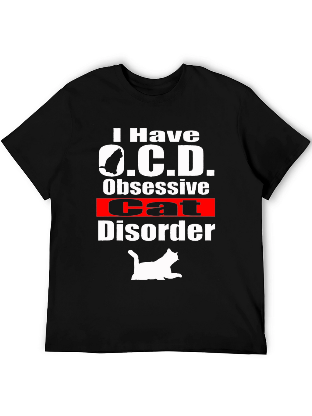 Obsessive Cat Disorder T-Shirt Funny Novelty Tee
