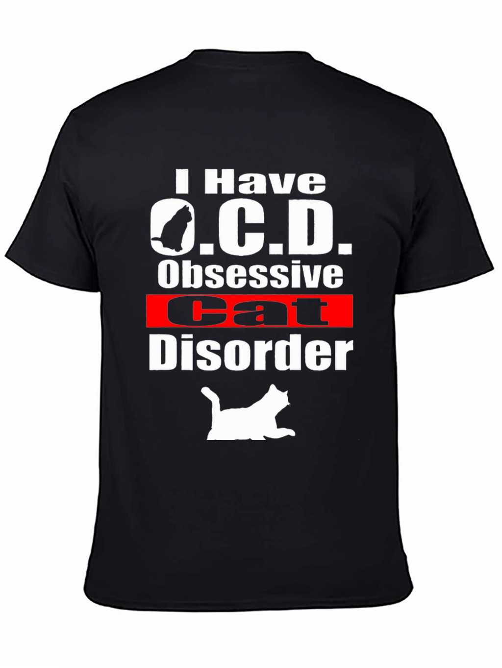 Obsessive Cat Disorder T-Shirt Funny Novelty Tee