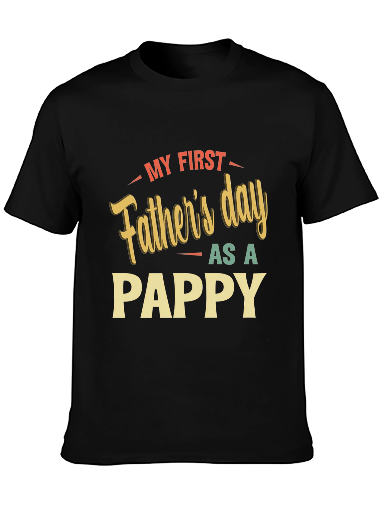 My First Fathers Day As A Pappy T-Shirt