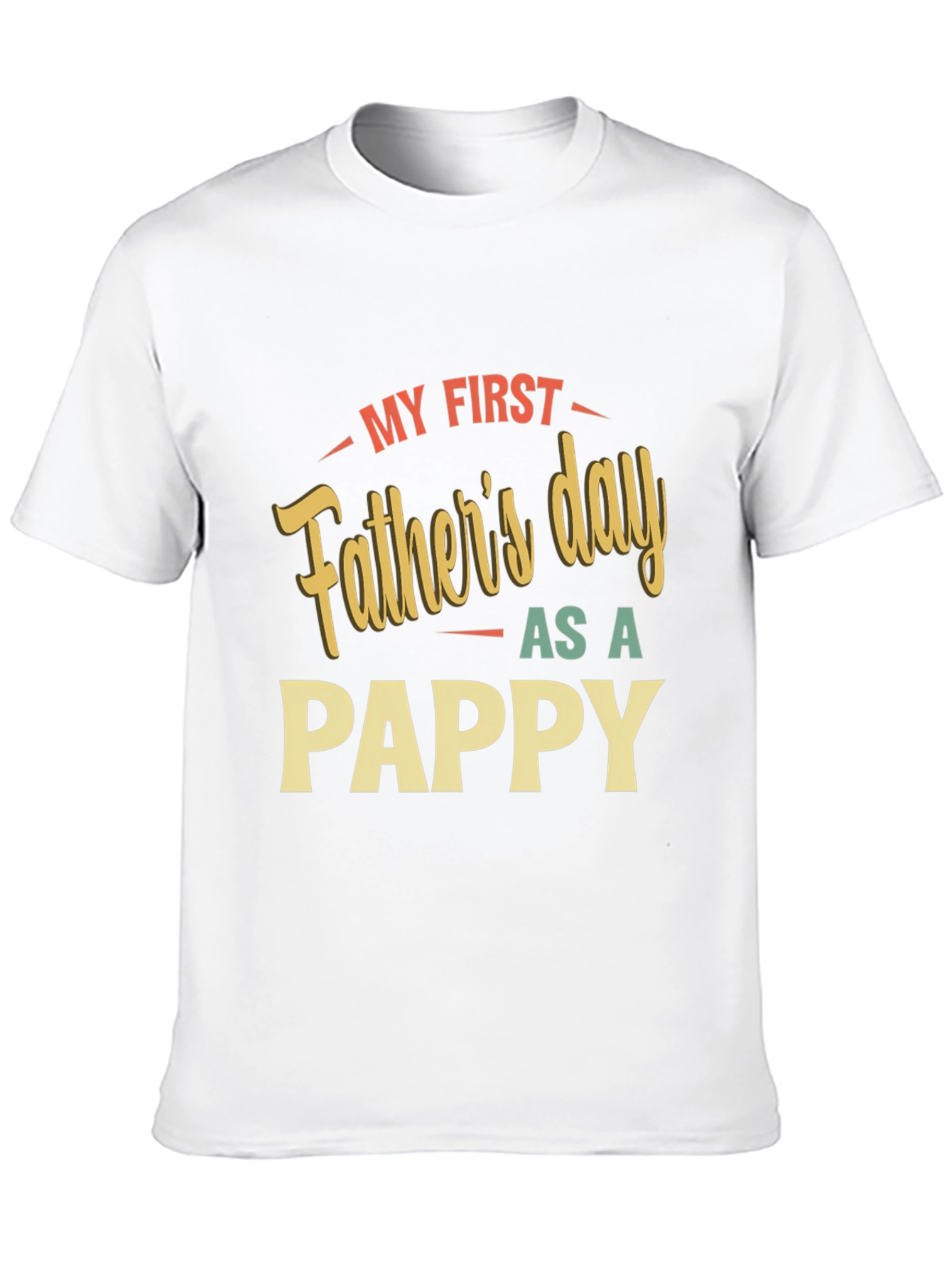 My First Fathers Day As A Pappy T-Shirt