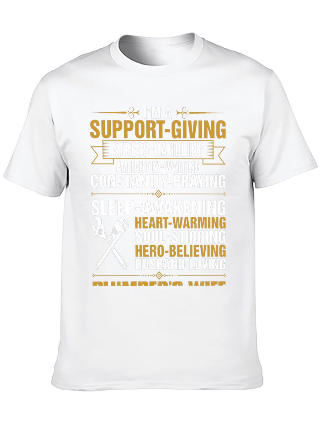 Support-Giving Plumbers Wife T-Shirt
