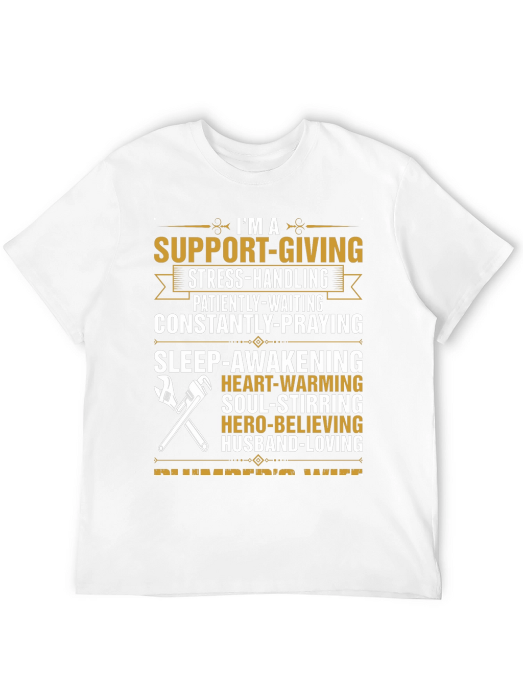 Support-Giving Plumbers Wife T-Shirt