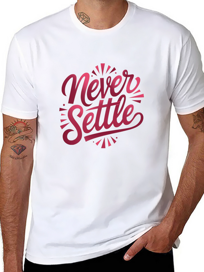 Never Settle Graphic T-Shirt
