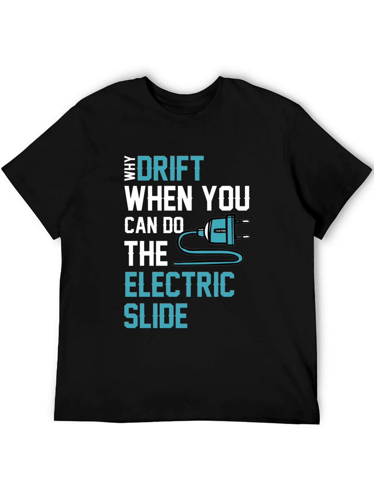 Electric Slide T-Shirt - Drift Alternative Graphic Tee