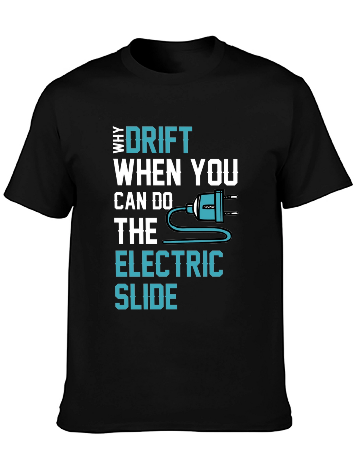 Electric Slide T-Shirt - Drift Alternative Graphic Tee