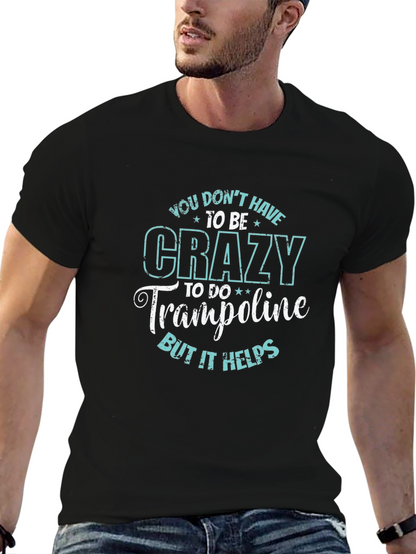 Crazy for Trampolines Black Graphic Tee