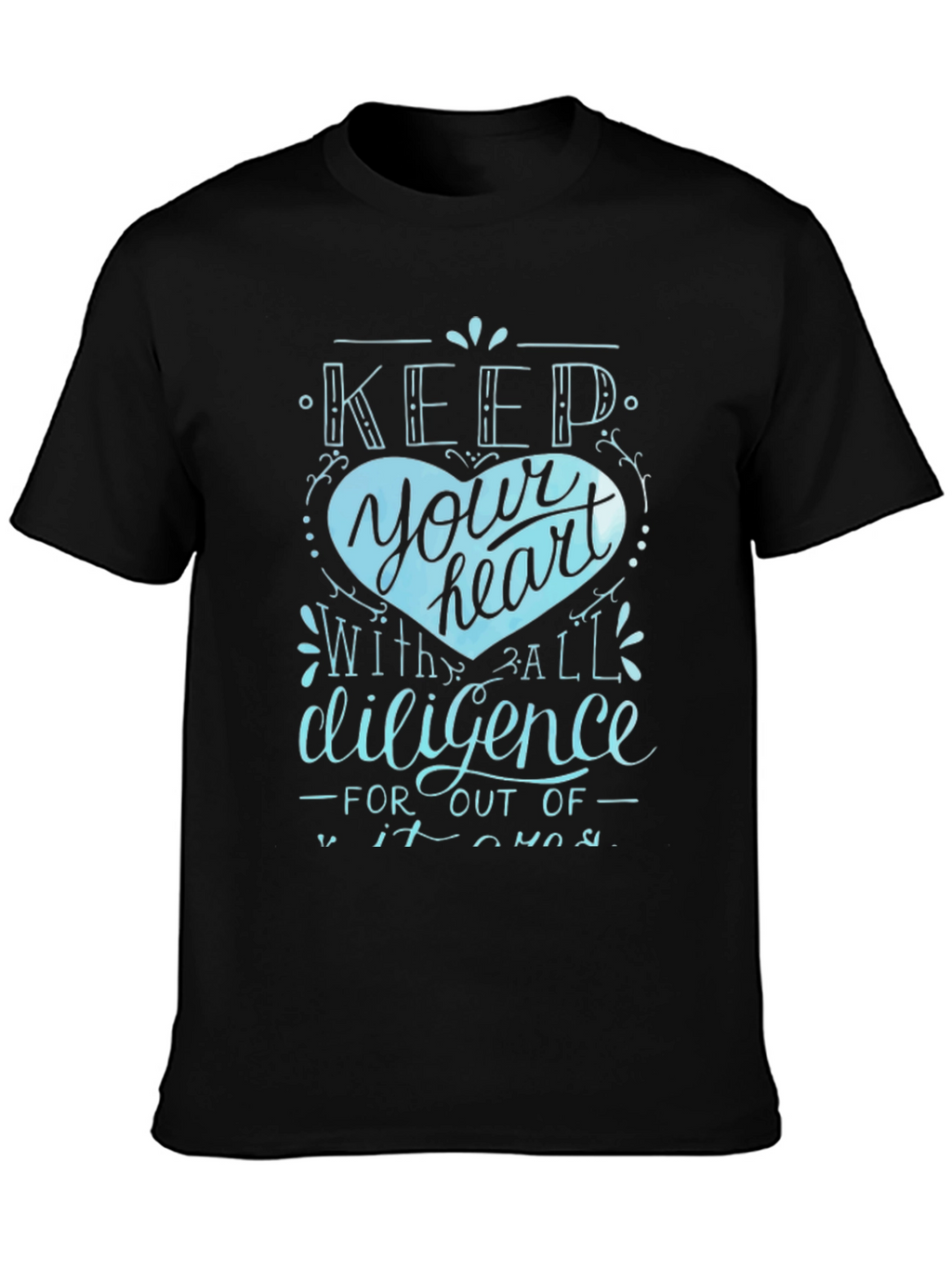 Keep Your Heart Tee - Diligence Graphic T-Shirt