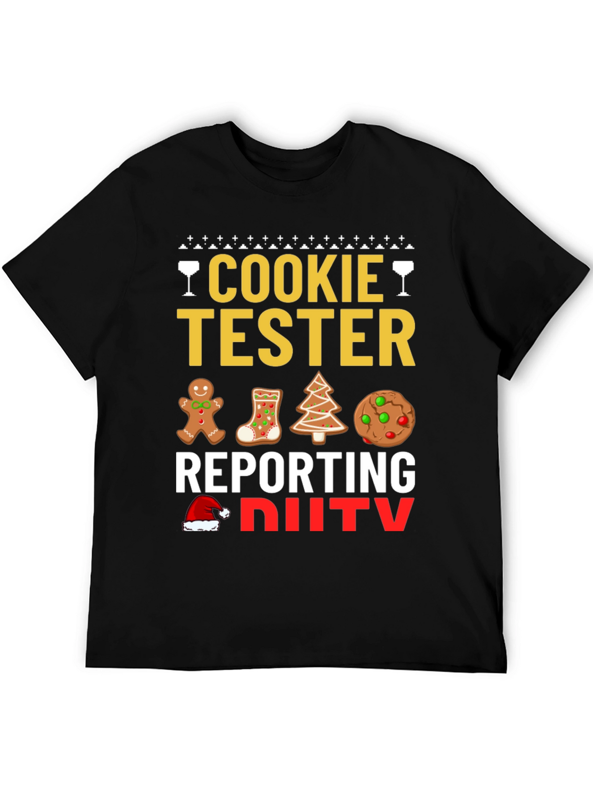 Cookie Tester Reporting for Duty Christmas T-Shirt