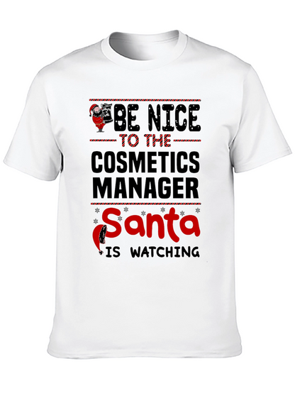 Cosmetics Manager Santa Watching T-Shirt