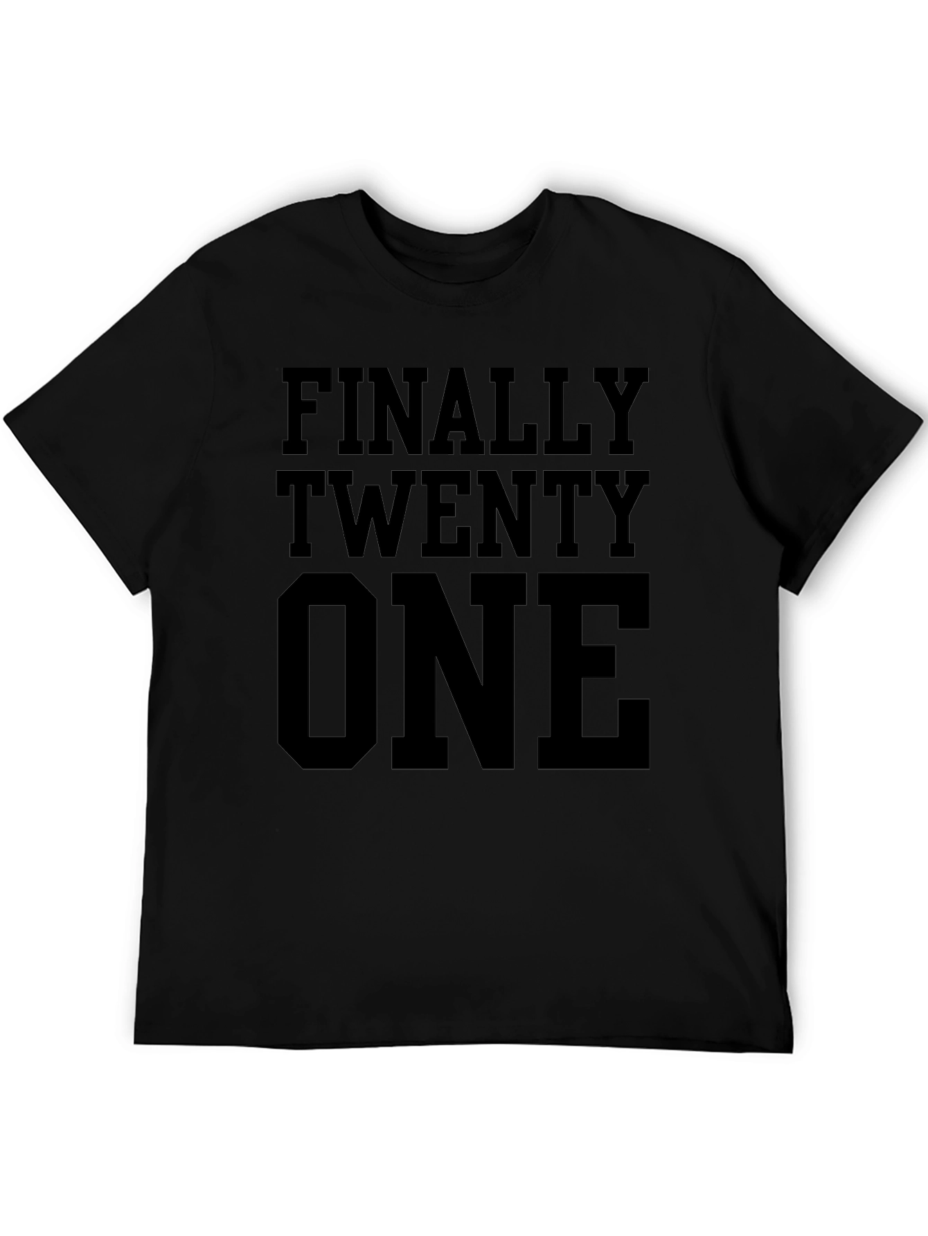 Finally Twenty One T-Shirt