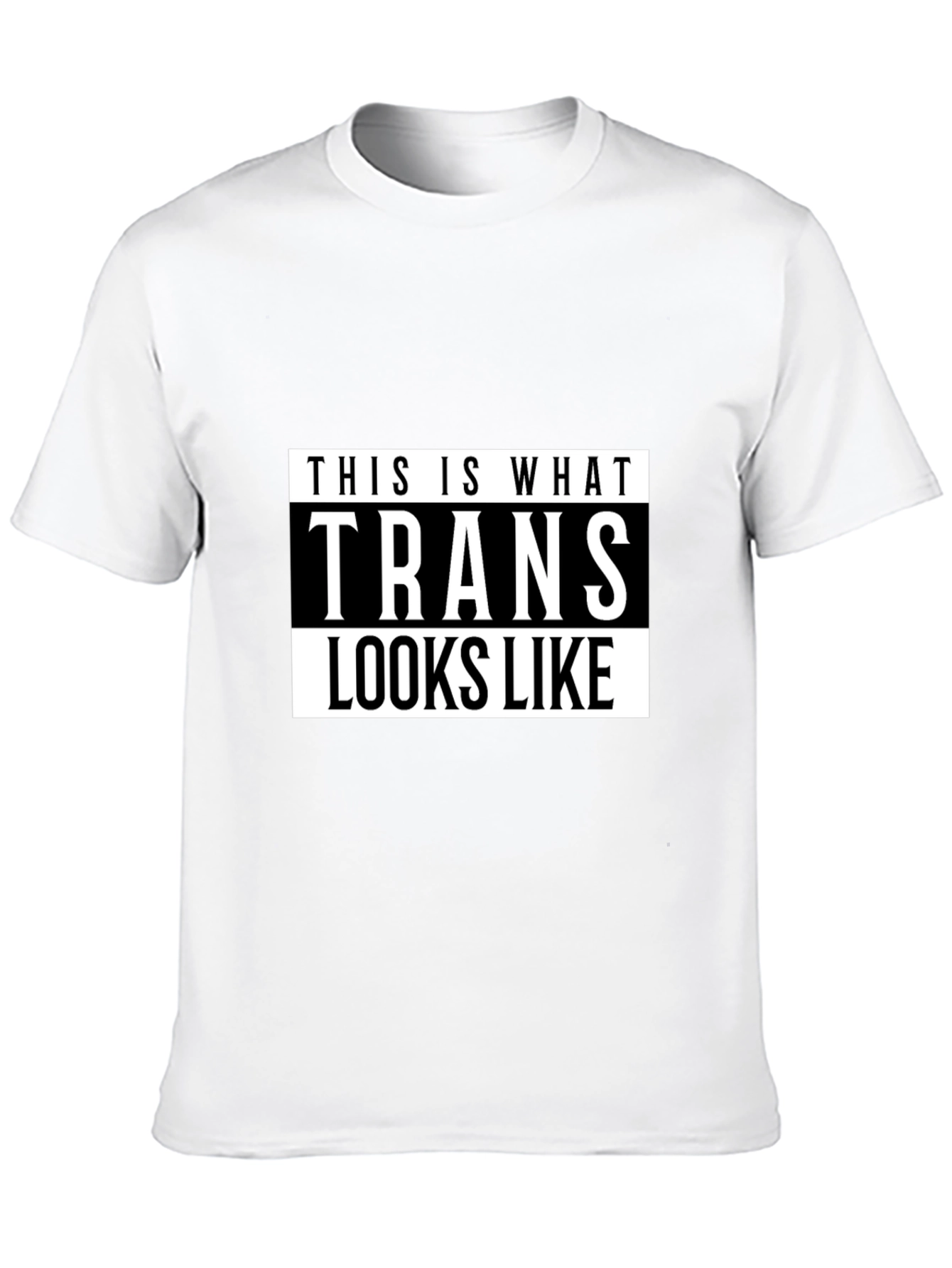 This Is What Trans Looks Like T-Shirt