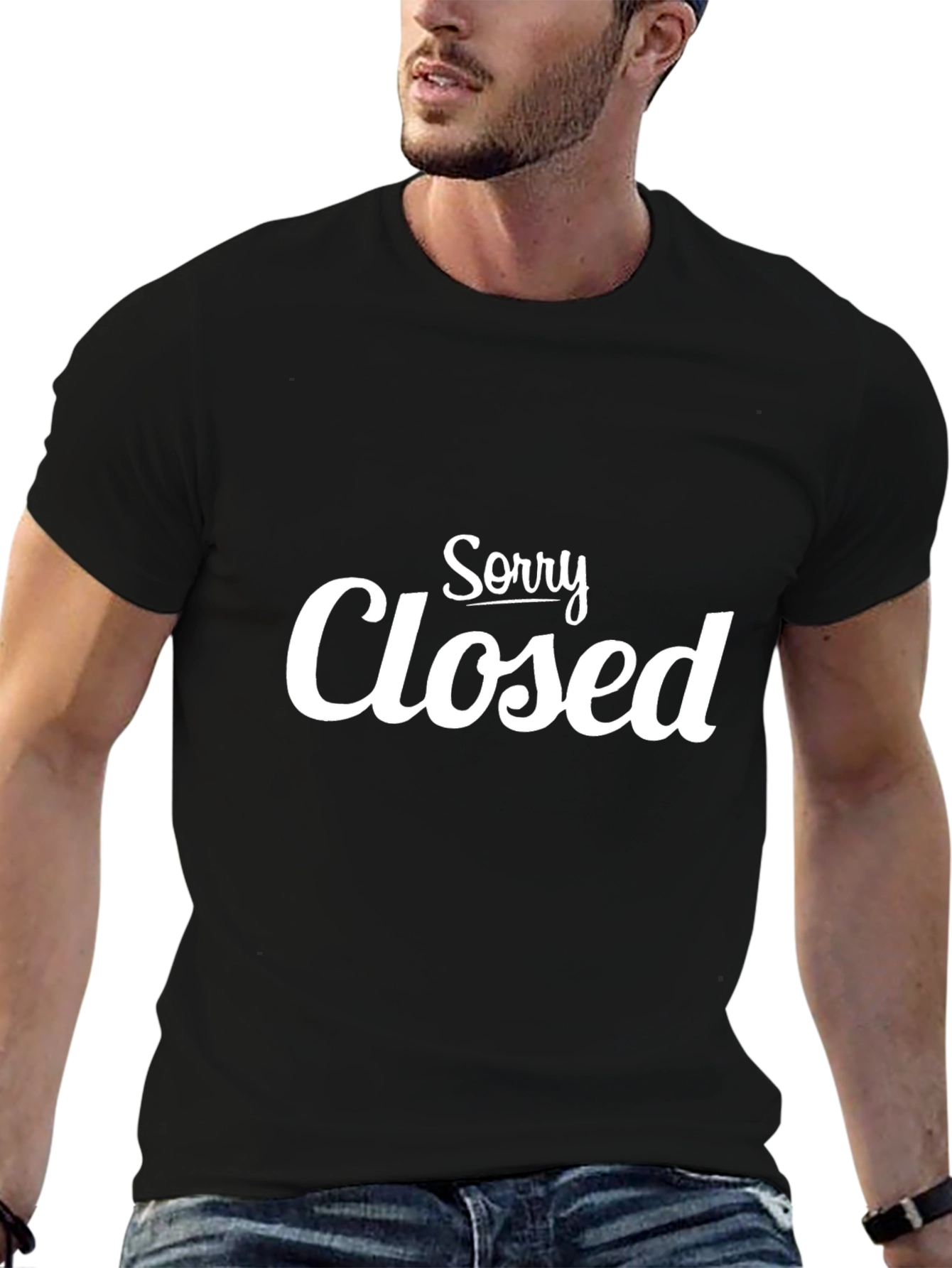 Sorry Closed Graphic T-Shirt - Stylish Casual Tee